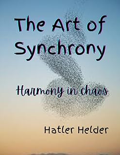 THE ART OF SYNCHRONY: Harmony in chaos