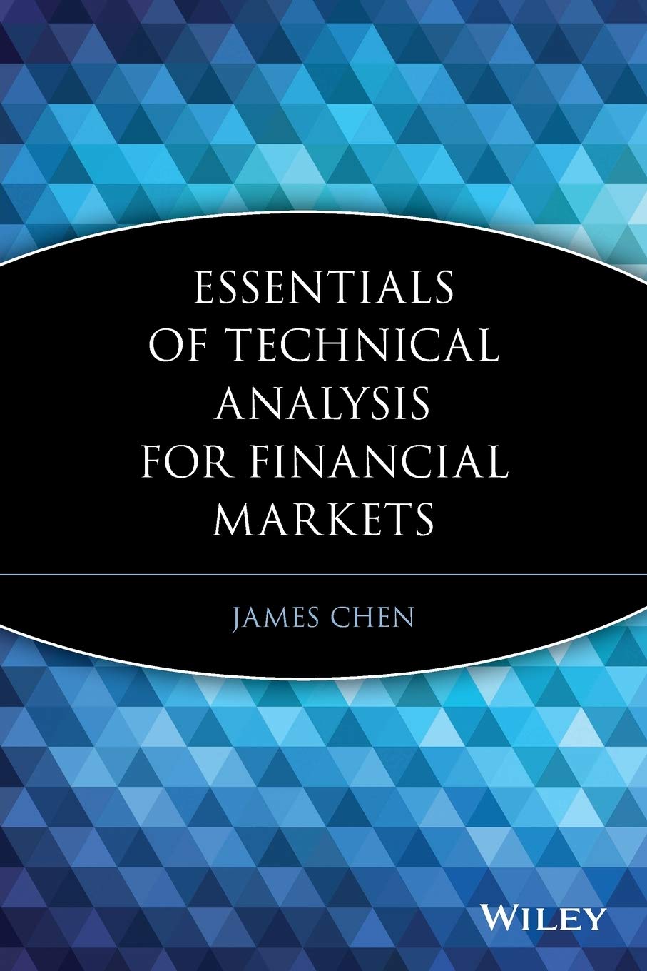 Essentials of Technical Analysis for Financial Markets - 9780470537299