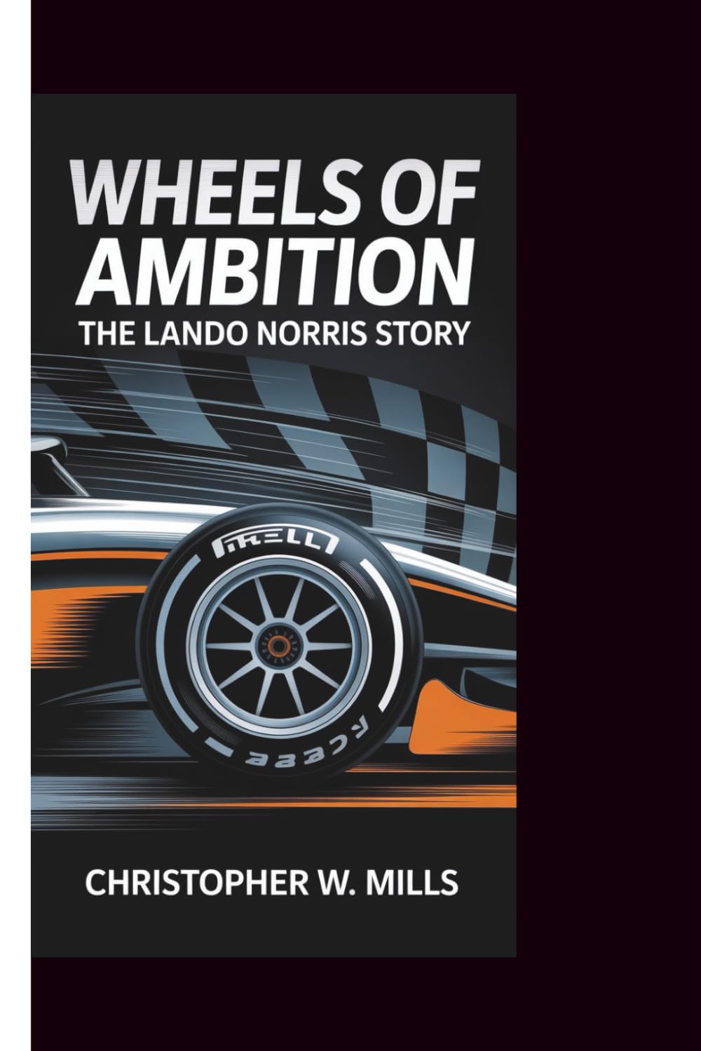 WHEELS OF AMBITION: The Lando Norris Story