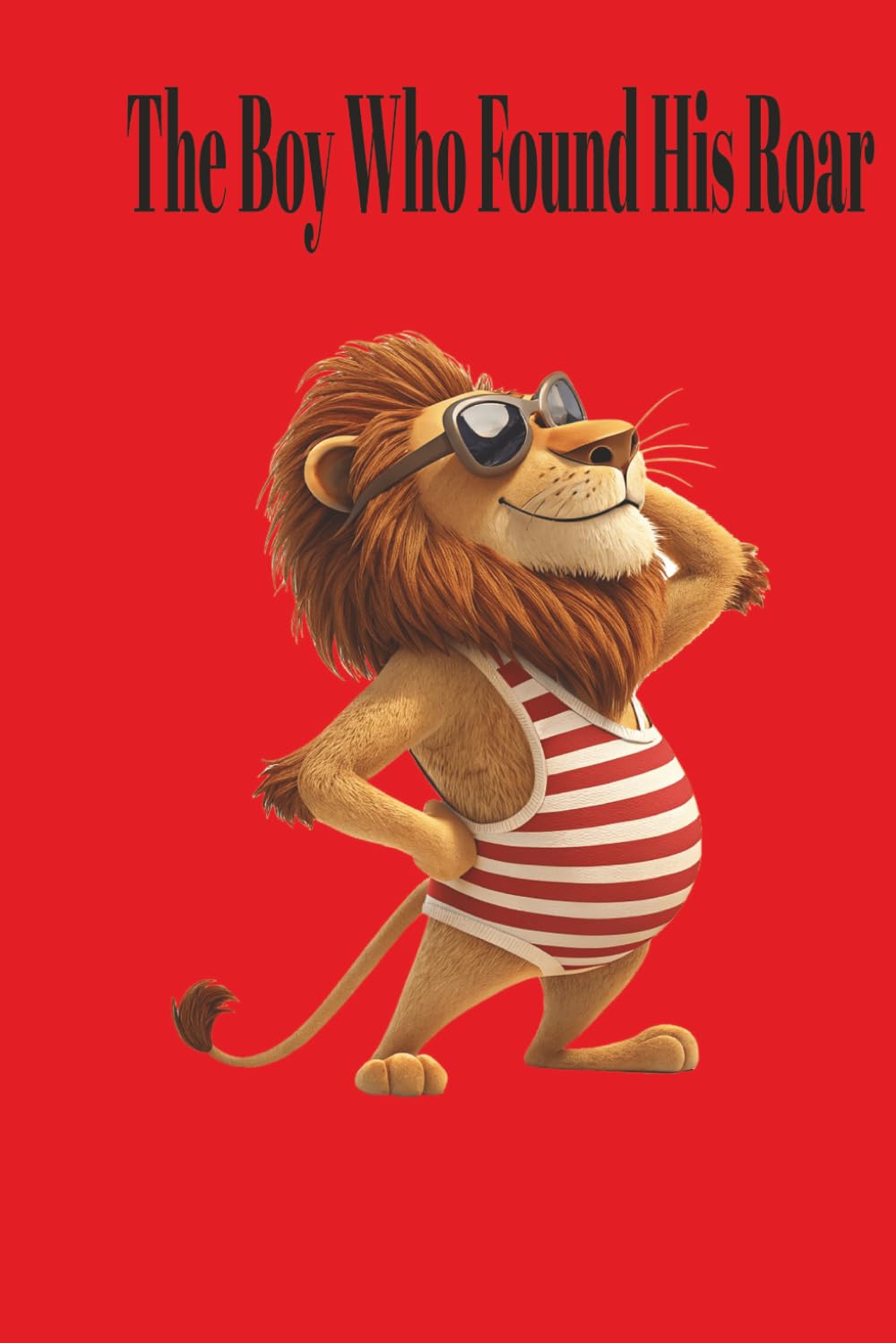 The Boy Who Found His Roar