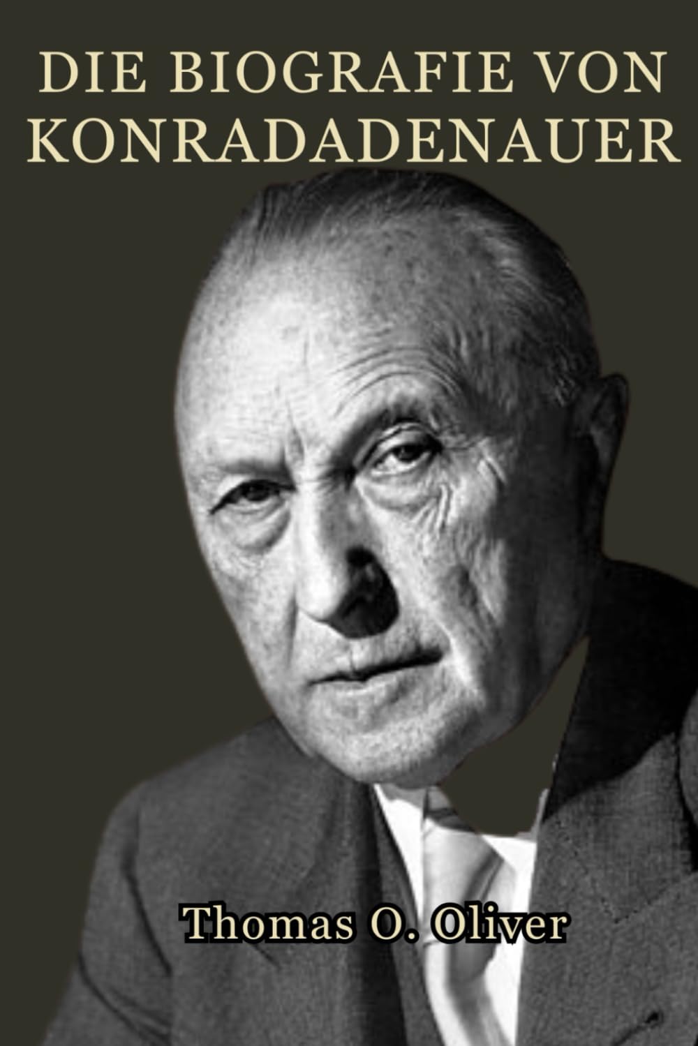 Die Biografie von Konrad Adenauer: Führung, Wiederaufbau und die Geburt der Bundesrepublik