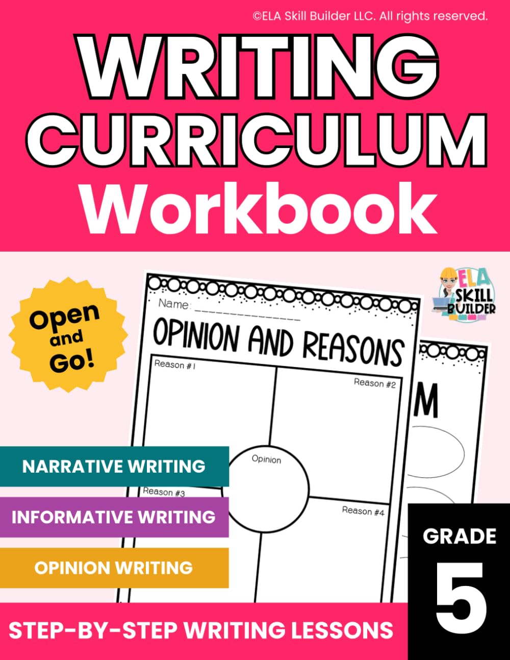 Fifth Grade Writing Curriculum Workbook: Narrative Writing, Opinion Writing, Informative Writing 5th Grade, Grade 5 Daily Writing Practice, Homeschool ... (Elementary Grammar & Writing Workbooks)