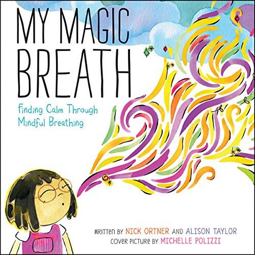 My Magic Breath Audiolibro Por Nick Ortner, Alison Taylor arte de portada