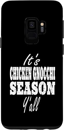 Galaxy S9 It's Chicken Gnocchi Season Y'all - Food Lover Case