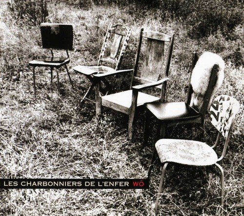 Wô [Audio CD] Les Charbonniers de l'enfer