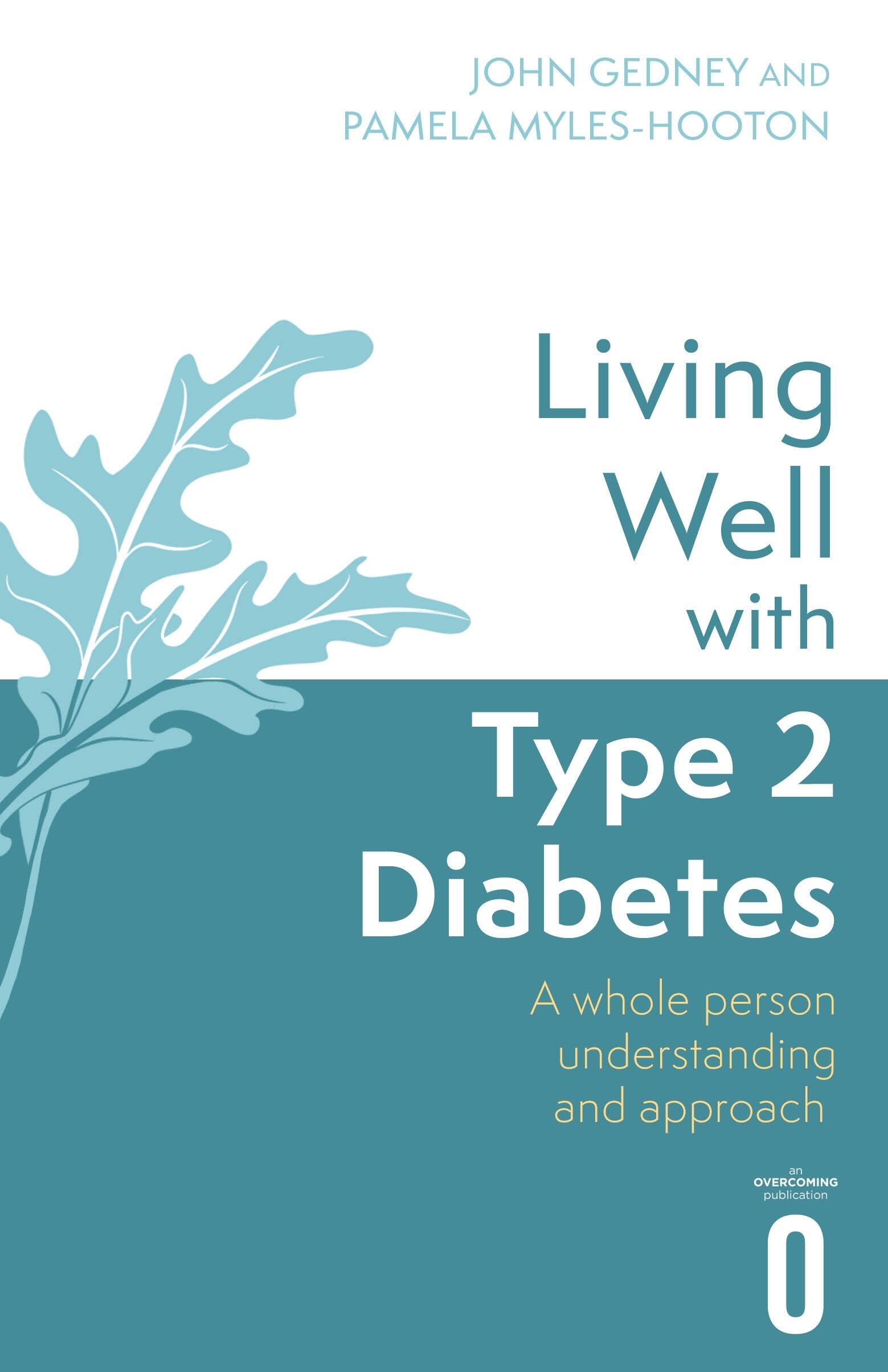 Living Well with Type 2 Diabetes by Dr John Gedney PAPERBACK 9781472146014