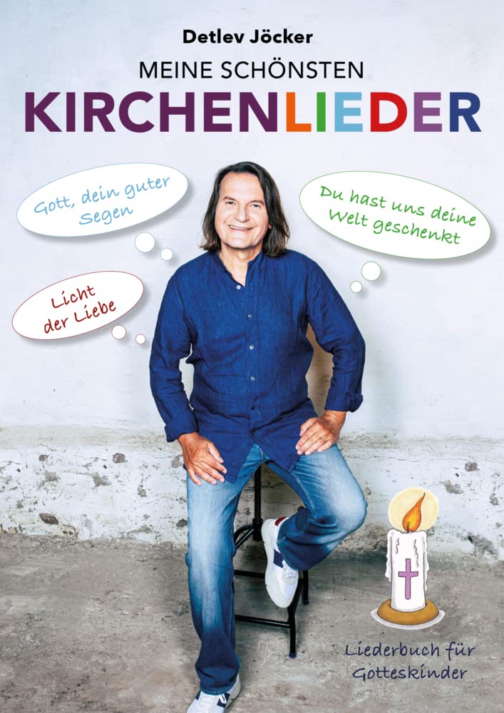 Detlev Jöcker: Meine schönsten Kirchenlieder: 80 religiöse Kinderhits (Gott, dein guter Segen, Licht der Liebe, Du hast uns deine Welt geschenkt) ... Detlev Jöcker (Text, Melodie, Gitarrengriffe)