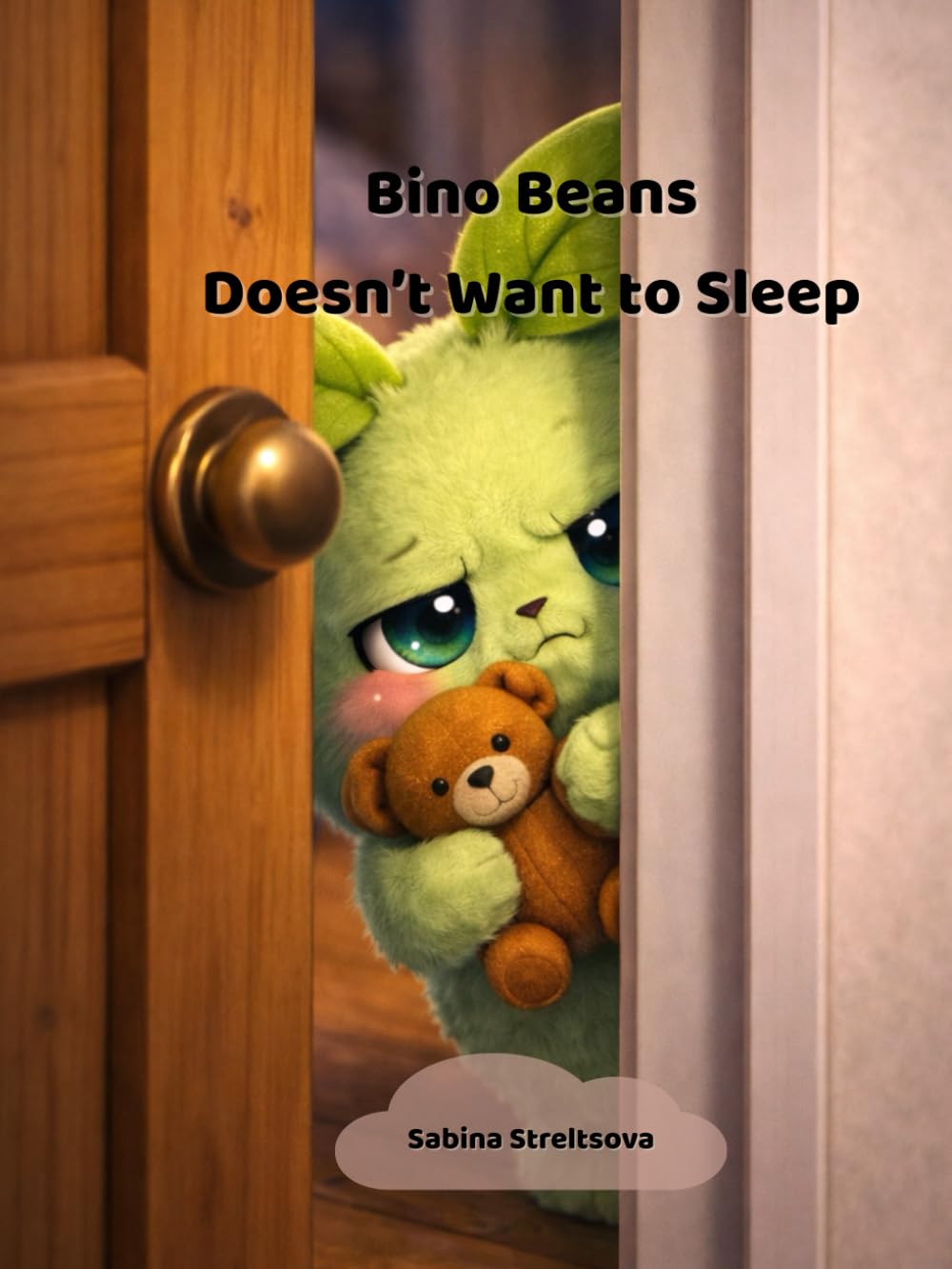 Bino Beans Doesn't Want to Sleep (Little Adventures of Bino Beans)