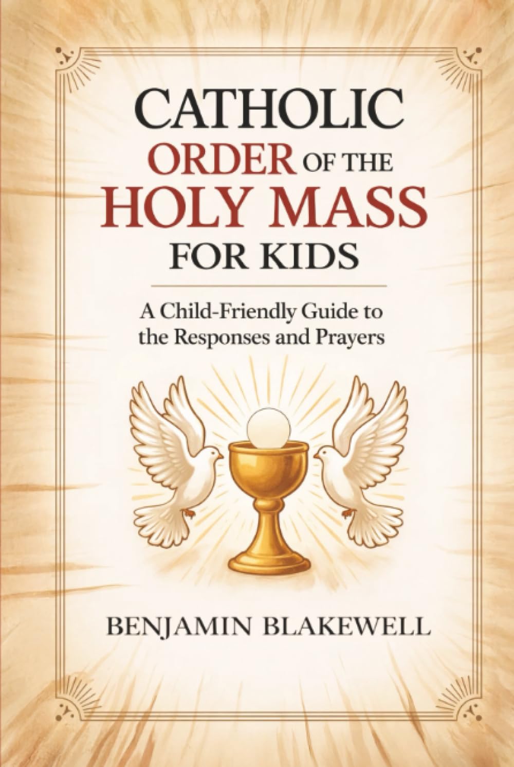 Catholic Order of the Holy Mass Daily Devotional: 365 Reflections on the Prayers & Responses