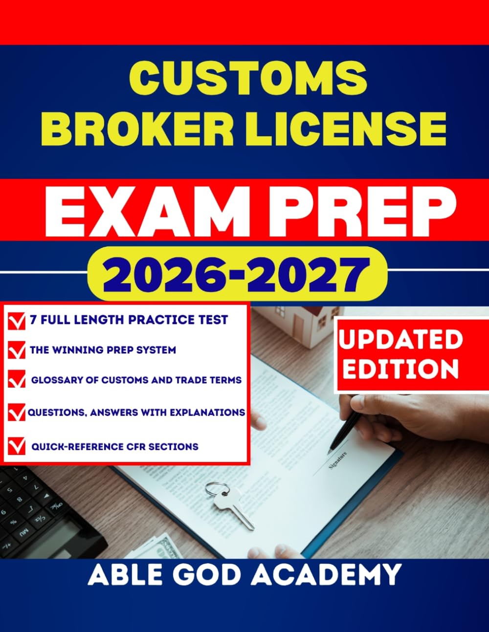 CUSTOMS BROKER LICENSE EXAM PREP: Step-by-Step Preparation Guide with Practice Questions and Expert Strategies for Exam Success