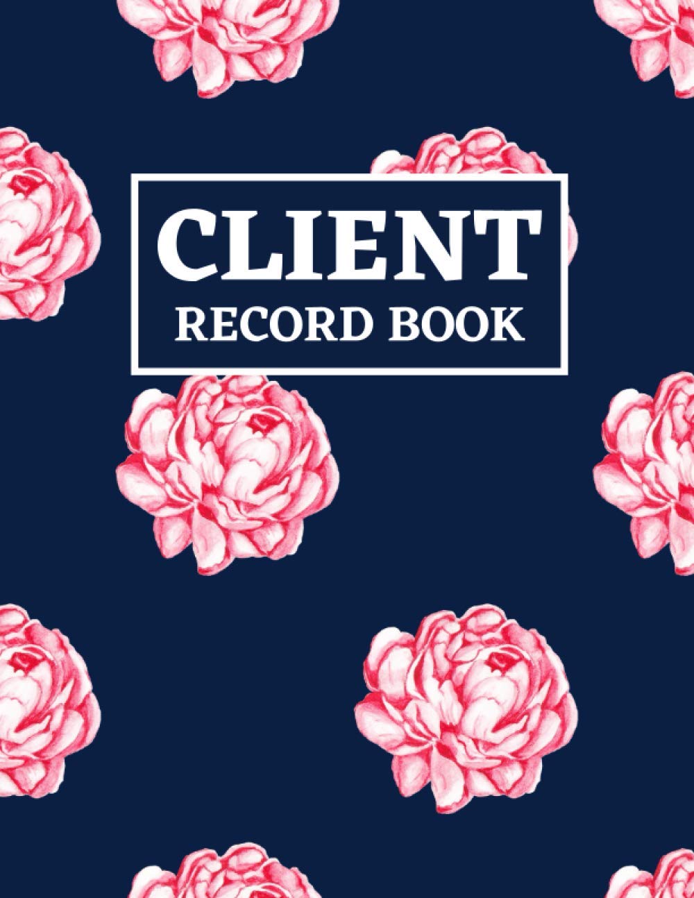 Client Record Book: Client Data Organizer Notebook for Hairstylist, Barber, Salon, Nail, & Personal Trainer to Track Customer Information | Client Profile Log Book for Small Businesses & Personal Use