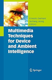 Multimedia Techniques for Device and Ambient Intelligence 2009th Edition book cover