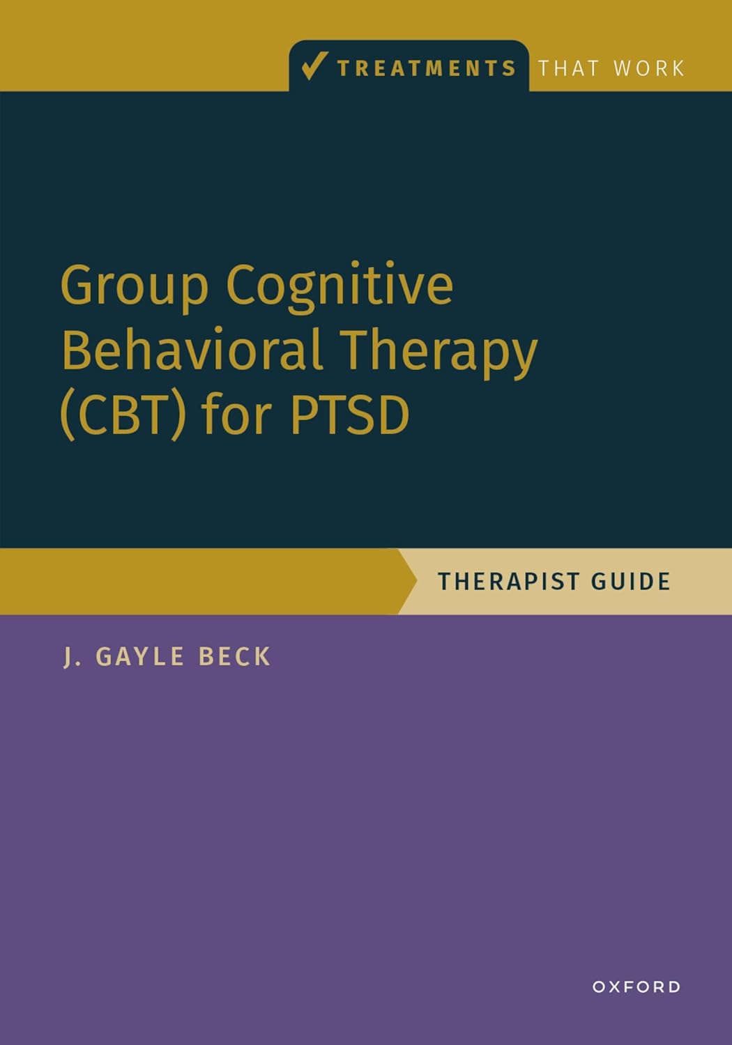 Group Cognitive Behavioral Therapy for PTSD: Therapist Guide (Treatments That Work)      Kindle Edition