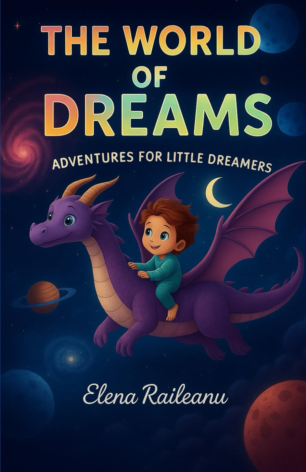THE WORLD OF DREAMS: ADVENTURE FOR LITTLE DREAMERS