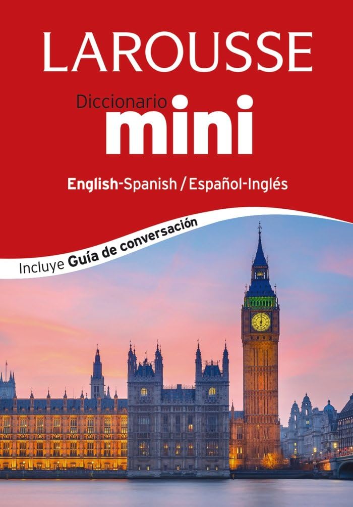 Diccionario mini Español-Inglés English-Spanish / Mini Dictionary Spanish-English (LAROUSSE - Lengua Inglesa - Diccionarios Generales)