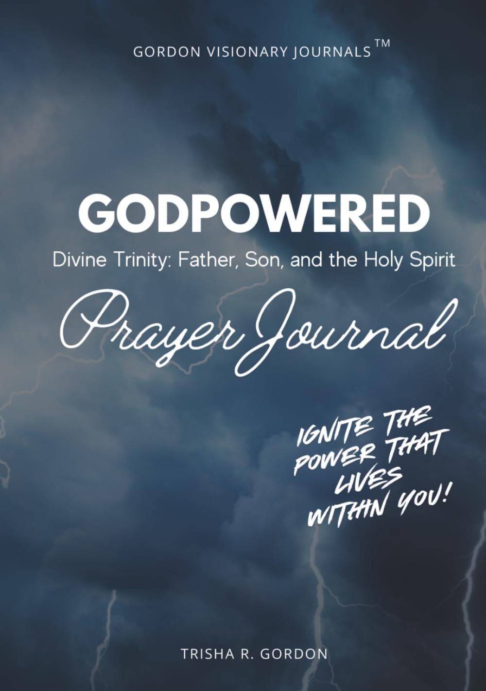 GODPOWERED: Divine Trinity: Father, Son, and the Holy Spirit
