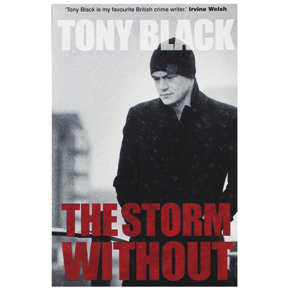 Storm Without A Doug Michie Novel 1 by Tony Black PAPERBACK 9780857160409