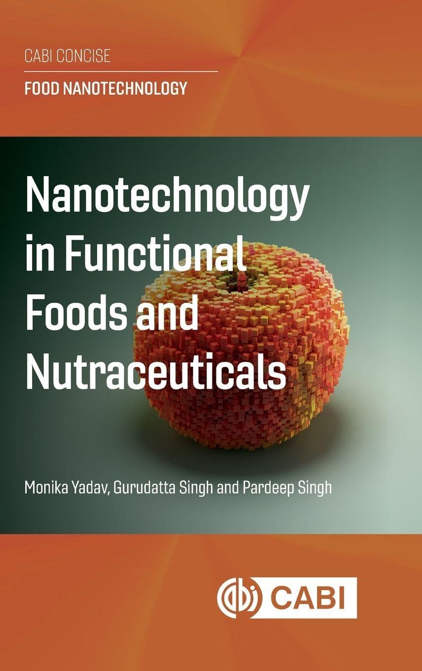 Nanotechnology in Functional Foods and Nutraceuticals