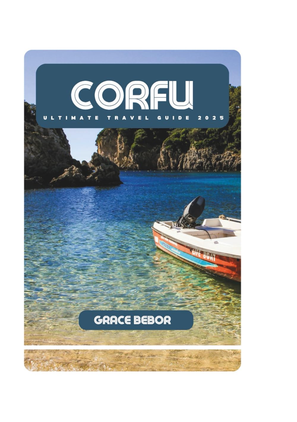 CORFU ULTIMATE TRAVEL GUIDE 2025