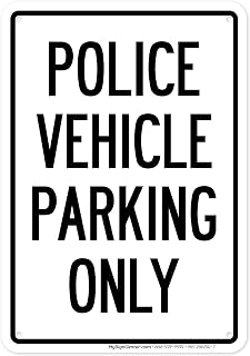 Police Vehicle Parking Only Sign, 10x7 Inches, 55 mil thick HDPS (high density polystyrene), Made in USA by My Sign Center