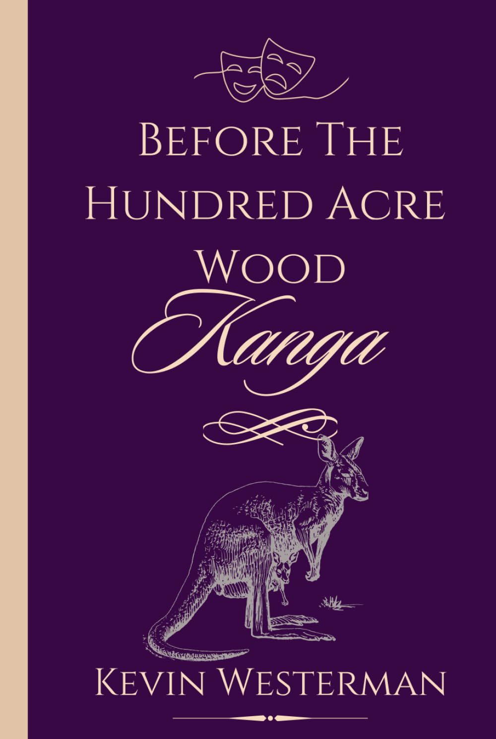 Before the Hundred Acre Wood: Kanga