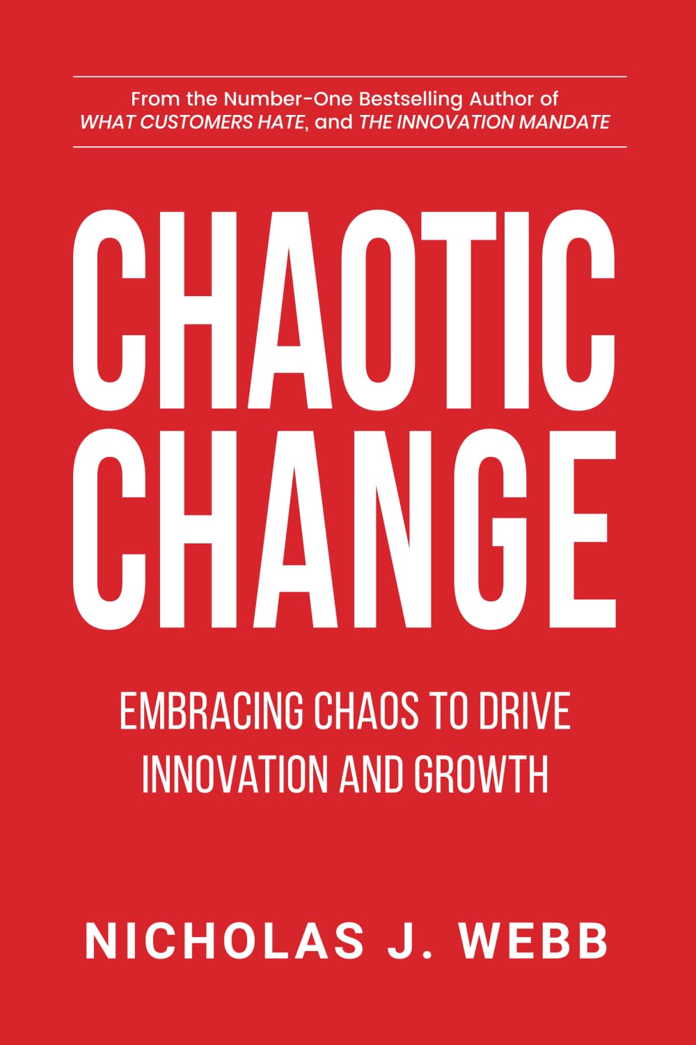 Chaotic Change: Embracing Chaos to Drive Innovation and Growth