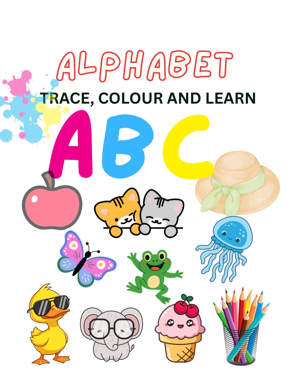 Alphabet ABC Trace, colour and Learn: Trace, colour and Learn- children colouring book