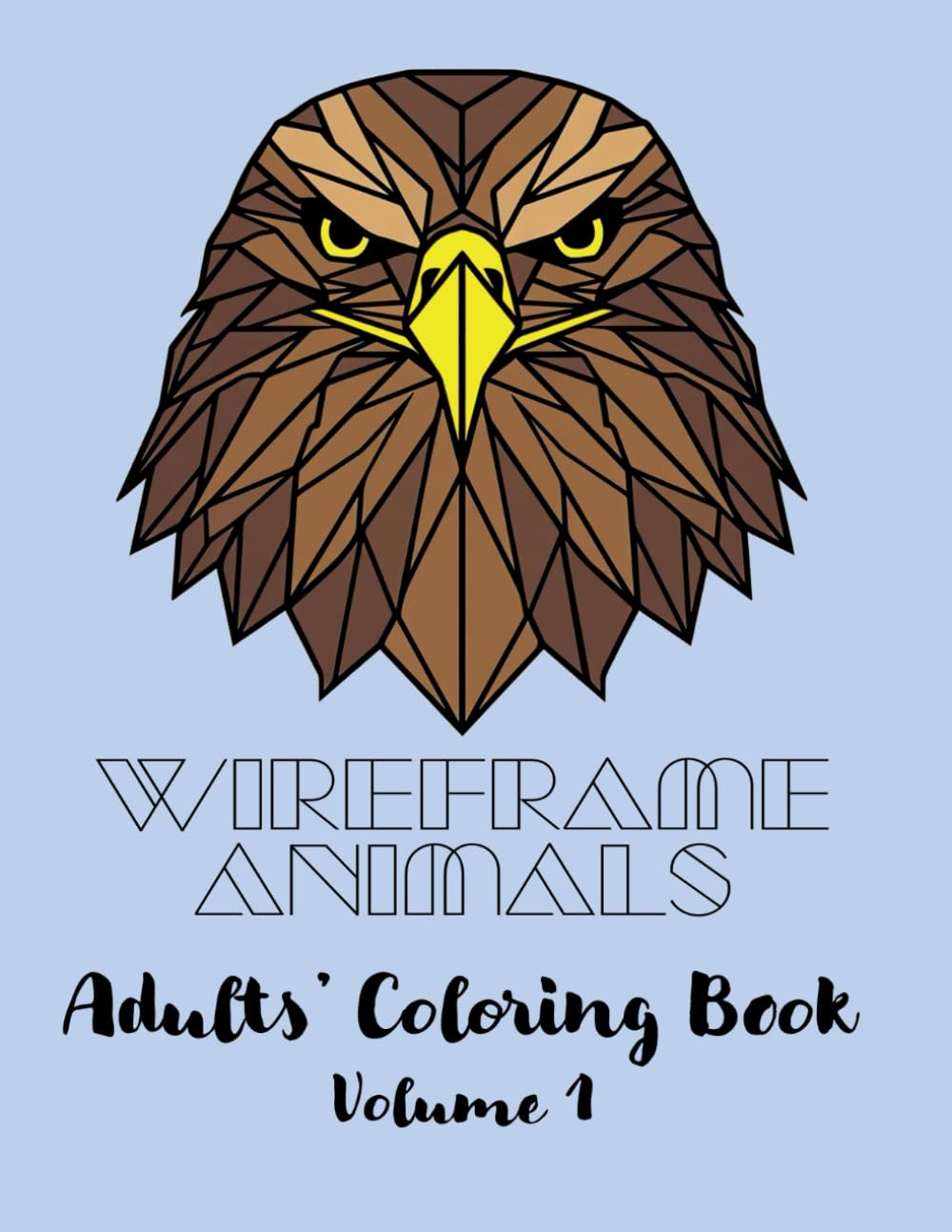 WIREFRAME ANIMALS ADULT COLORING BOOK: VOLUME 1