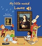  My little musical Louvre – Livre sonore en anglais avec 6 puces – Dès 1 an