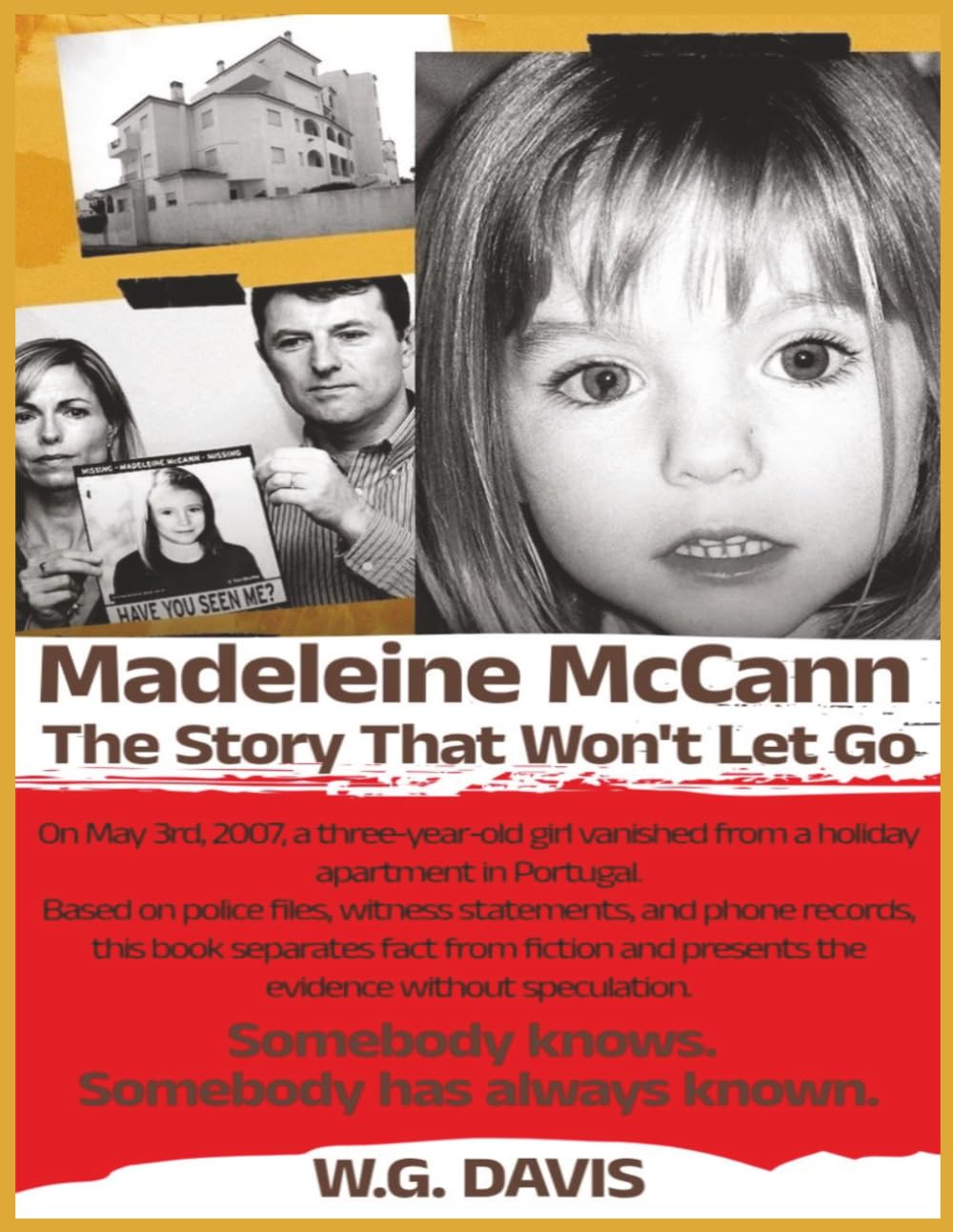 Madeleine McCann: The Story That Won't Let Go