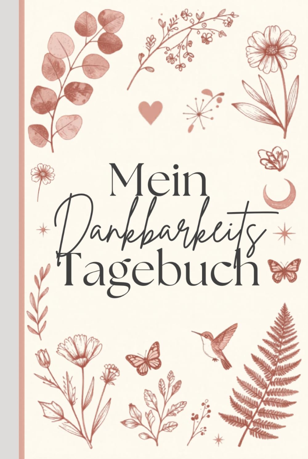 Mein Dankbarkeitstagebuch: Dankbarkeitstagebuch für junge Erwachsene, Teenager, Mädchen, Jungen, Journaling, Buch zum täglichen Ausfüllen