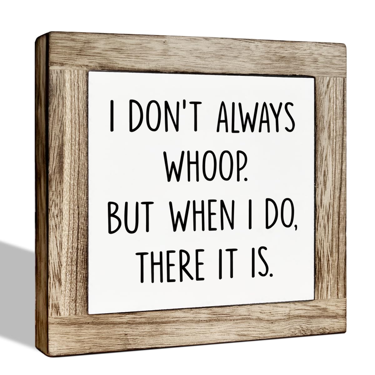 Funny Office Desk Wooden Box Sign Decor, Fun Quotes Office Supplies Rustic Inspirational Desk Decor, Funny Workplace Gifts for Coworker Colleague Boss-I Don't Always Whoop