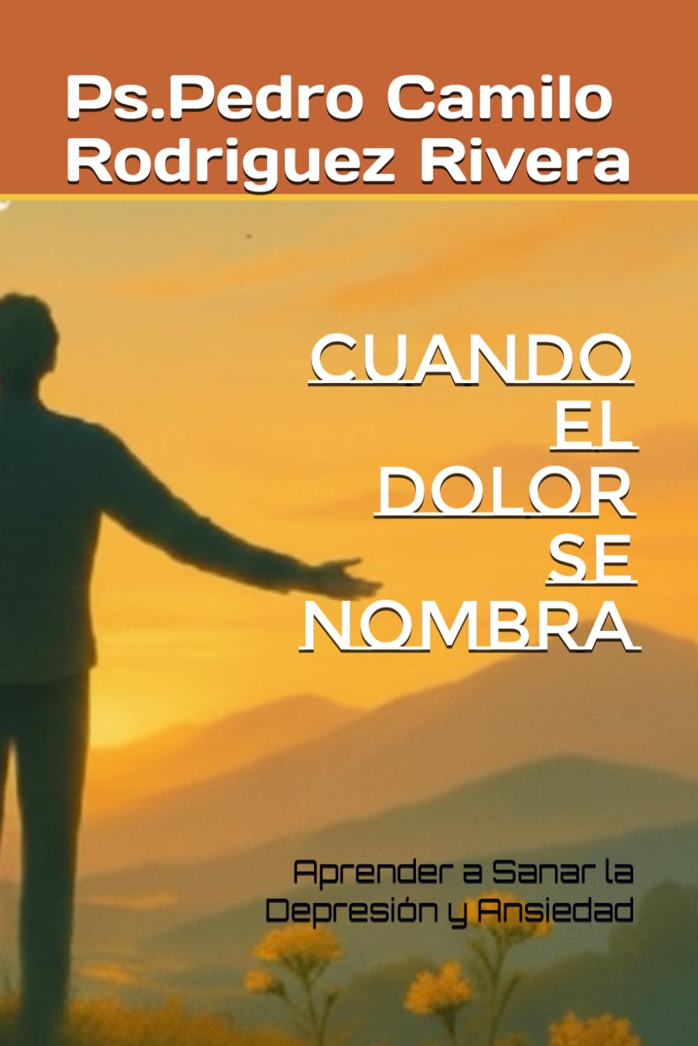 Cuando el Dolor se Nombra: Aprender a Sanar la Depresión y Ansiedad