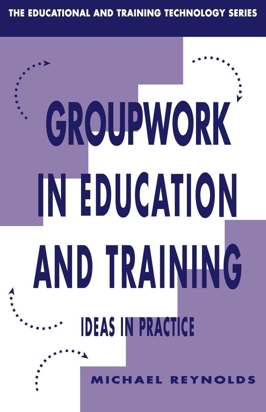 Group Work in Education and Training by Michael Reynolds - 9780749410278
