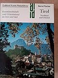  Tirol: Nordtirol und Osttirol. Kunstlandschaft und Urlaubsland an Inn und Isel (DUMONT Kunst-Reiseführer)