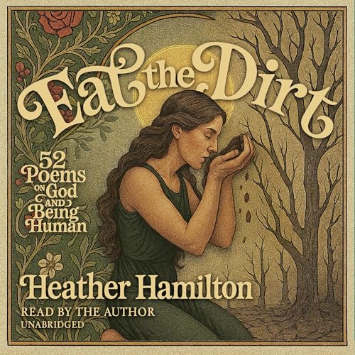 Eat the Dirt -- Heather Hamilton episode artwork