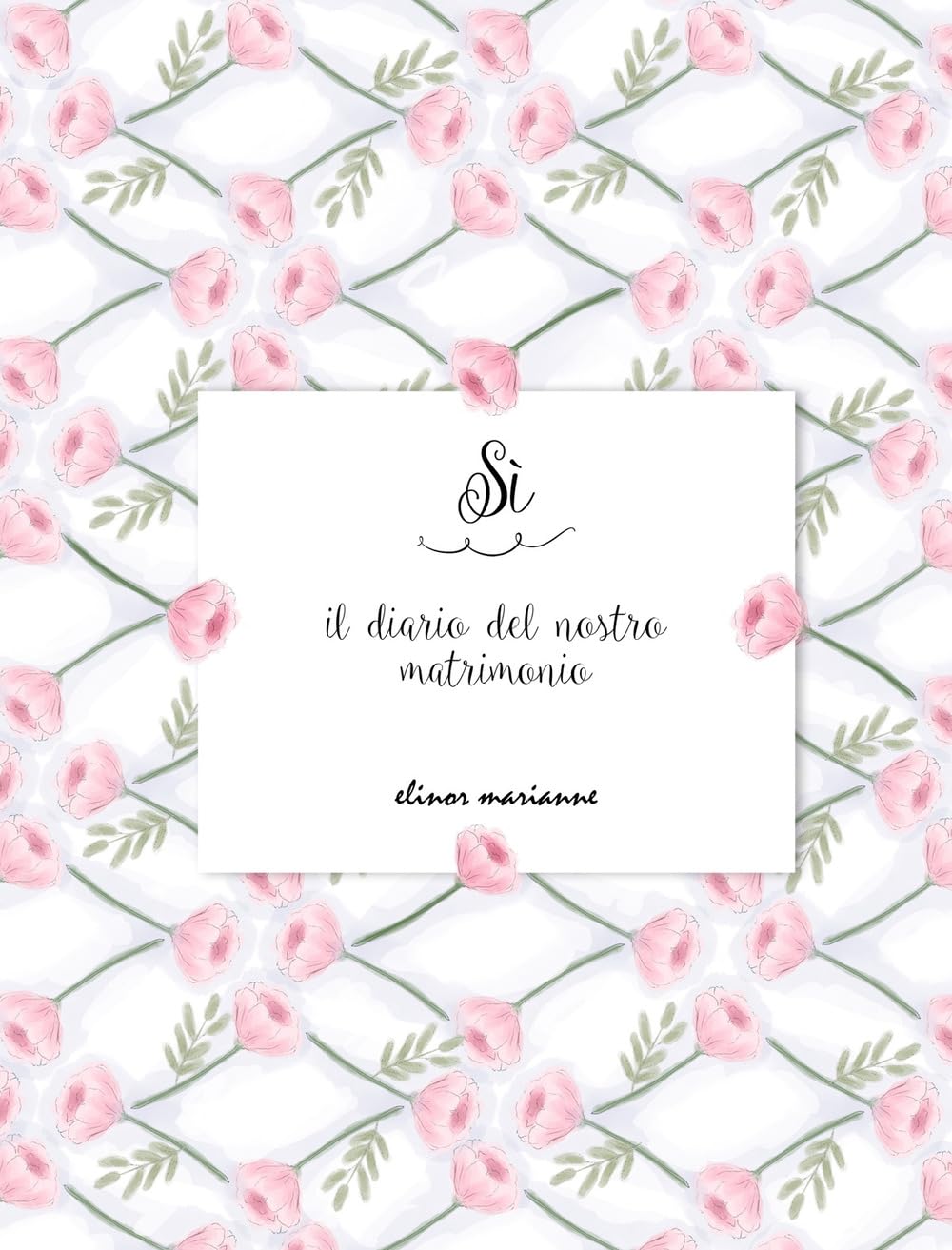 Sì. Il Diario Del Nostro Matrimonio - 4