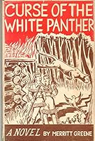 Curse of the White Panther: A Story of the Days of the Toledo War B0007FFL70 Book Cover