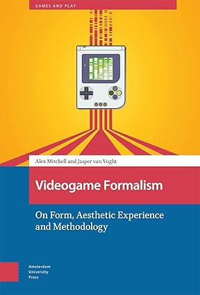 Videogame Formalism (Games and Play) book cover