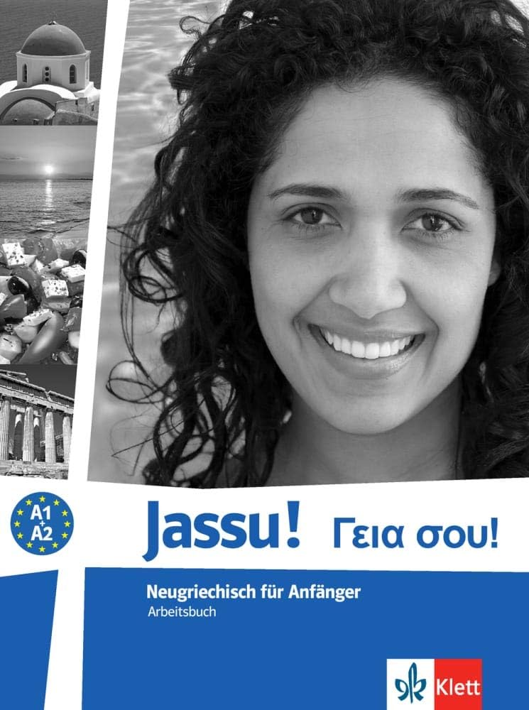 Jassu! (A1-A2): Neugriechisch für Anfänger. Arbeitsbuch (Jassu! / Neugriechisch für Anfänger)