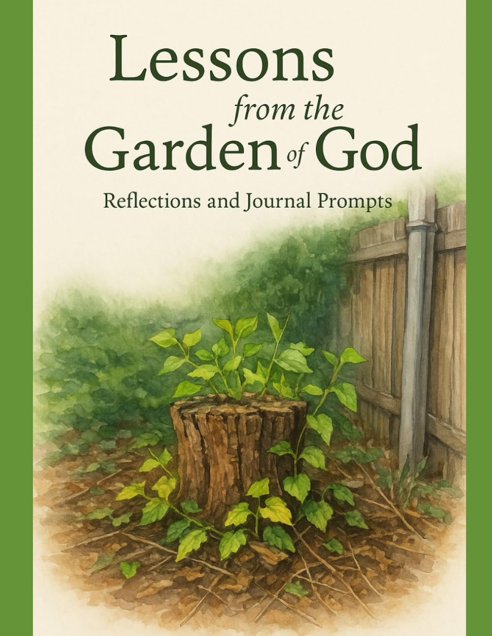 Lessons from the Garden of God: Reflections and Journal Prompts