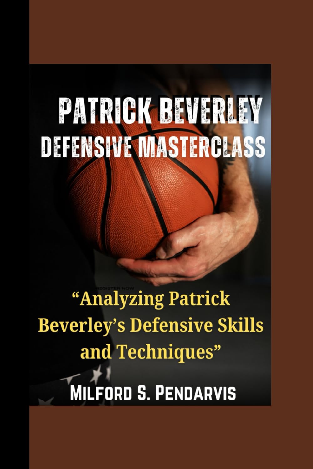 PATRICK BEVERLEY DEFENSIVE MASTERCLASS: “Analyzing Patrick Beverley’s Defensive Skills and Techniques”