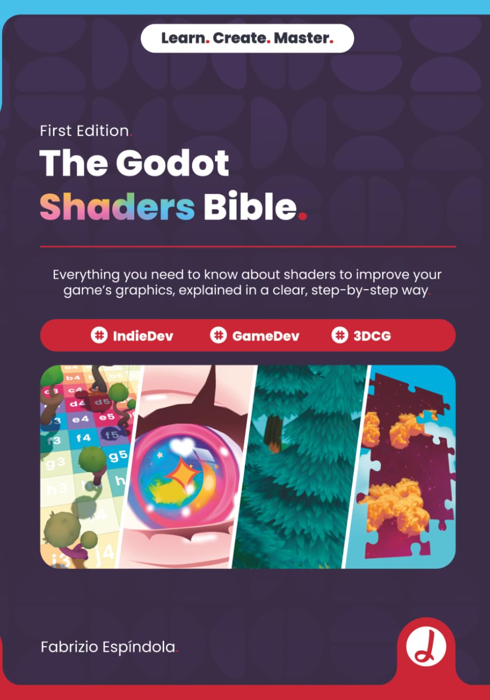 The Godot Shaders Bible: Everything you need to know about shaders to improve your game’s graphics, explained in a clear, step-by-step way.
