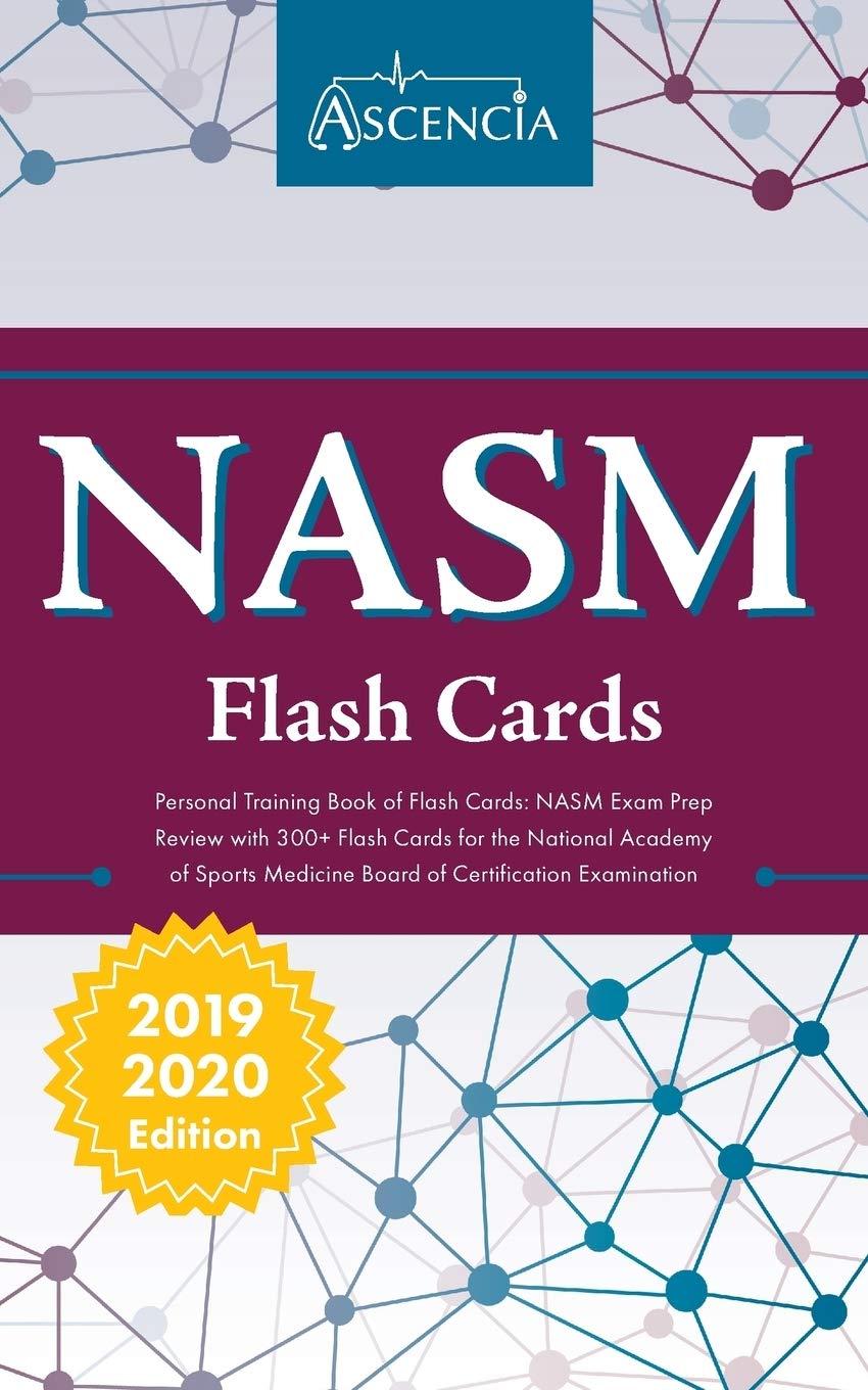 NASM Personal Training Book of Flash Cards: NASM Exam Prep Review with 300+ Flashcards for the National Academy of Sports Medicine Board of Certification Examination