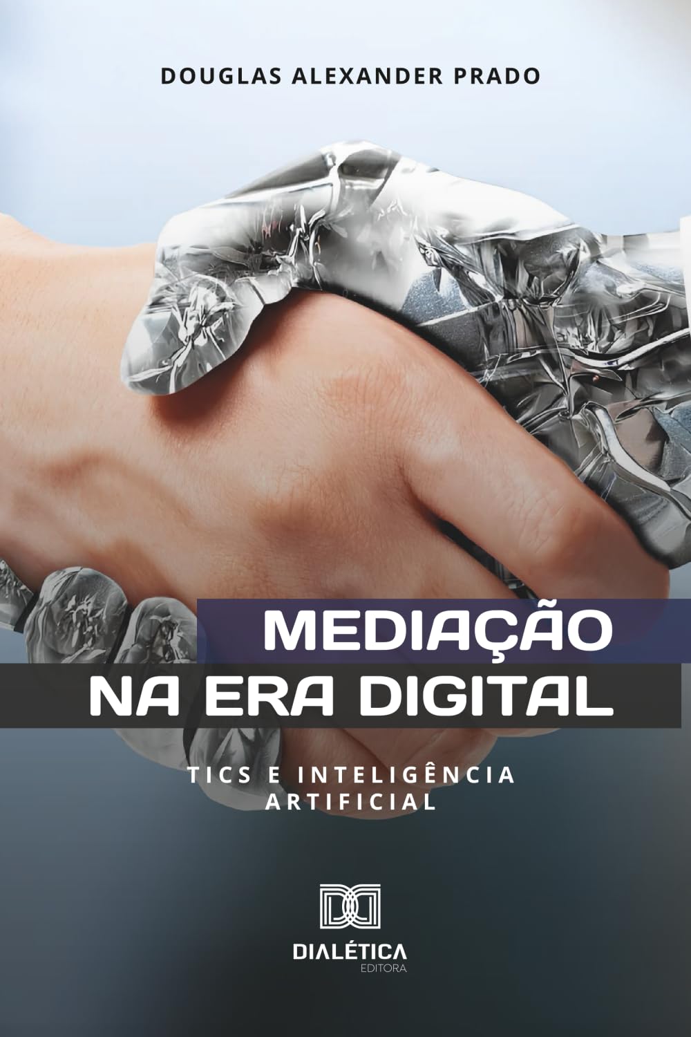 Mediação na Era Digital: TICs e Inteligência Artificial