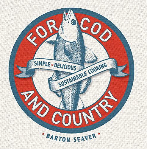 Télécharger For Cod and Country: Simple, Delicious, Sustainable Cooking (English Edition) PDF