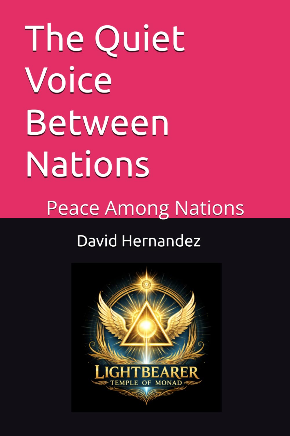 The Quiet Voice Between Nations: Peace Among Nations