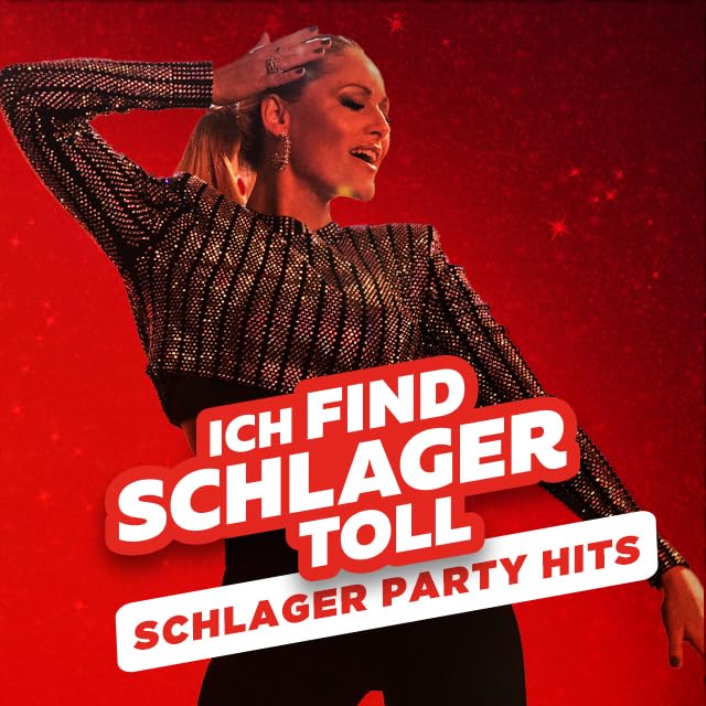 Zusammengestellt von: ICH FIND SCHLAGER TOLL