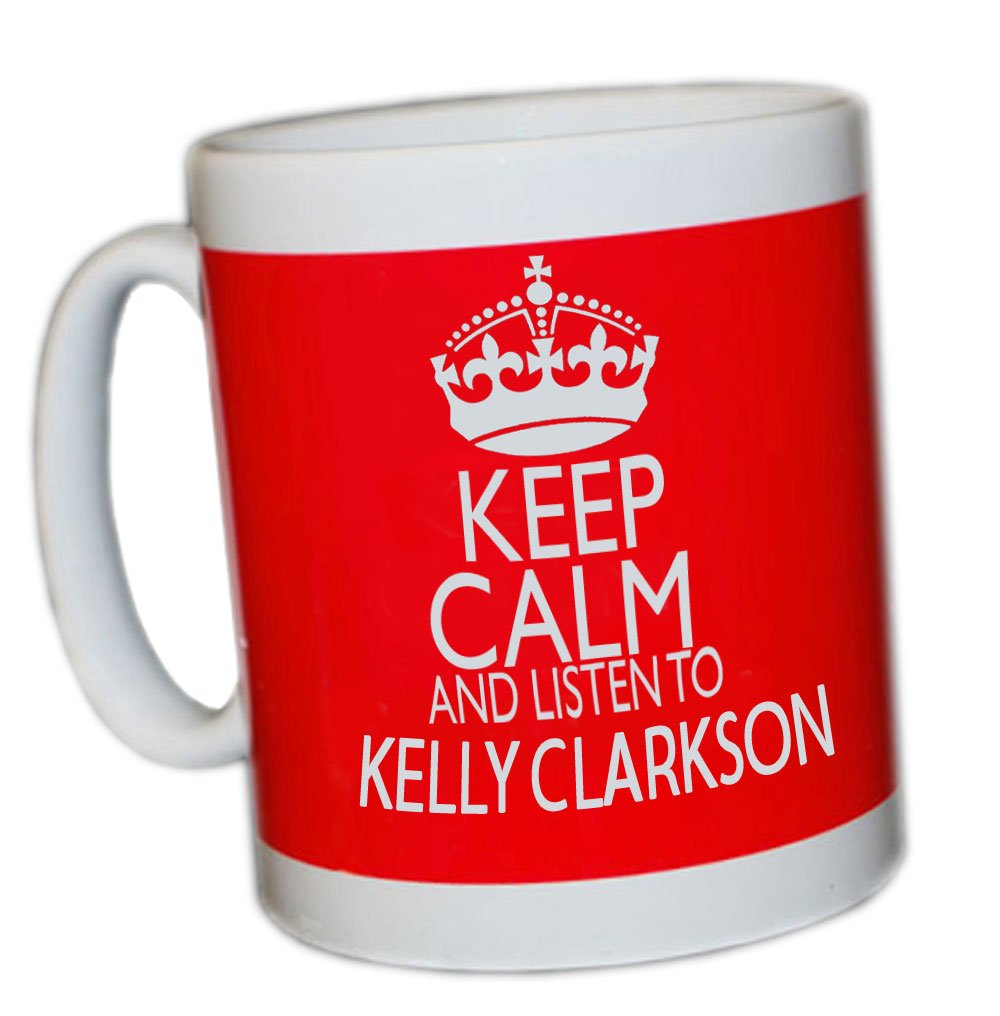 KEEP CALM AND LISTEN TO KELLY CLARKSON (RED) MUG