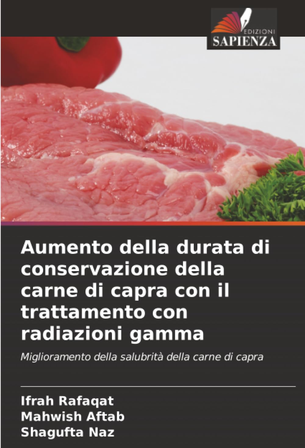 Aumento della durata di conservazione della carne di capra con il trattamento con radiazioni gamma: Miglioramento della salubrità della carne di capra